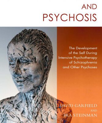خرید و دانلود نسخه کامل کتاب Self Psychology and Psychosis: The Development of the Self During Intensive Psychotherapy of Schizophrenia and Other Psychoses