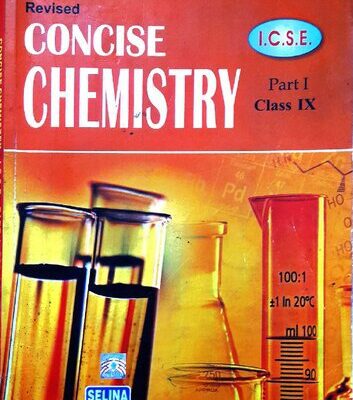 خرید و دانلود نسخه کامل کتاب Selina Concise Chemistry  for class 9 icse examination