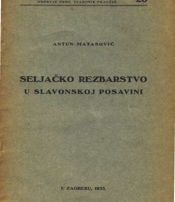 خرید و دانلود نسخه کامل کتاب Seljačko rezbarstvo u slavonskoj posavini