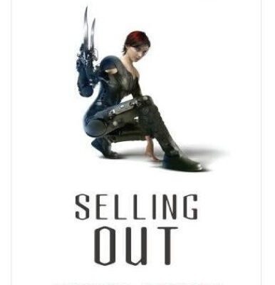 خرید و دانلود نسخه کامل کتاب Selling Out (Quantum Gravity, Book 2)