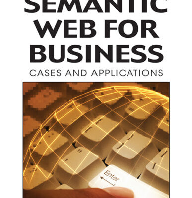 خرید و دانلود نسخه کامل کتاب Semantic Web for Business: Cases and Applications