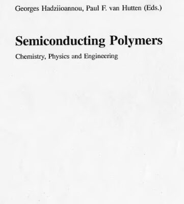 خرید و دانلود نسخه کامل کتاب Semiconducting Polymers: Chemistry, Physics and Engineering