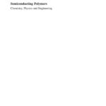 خرید و دانلود نسخه کامل کتاب Semiconducting Polymers: Chemistry, Physics and Engineering