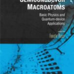 خرید و دانلود نسخه کامل کتاب Semiconductor Macroatoms: Basic Physics And Quantum-device Applications