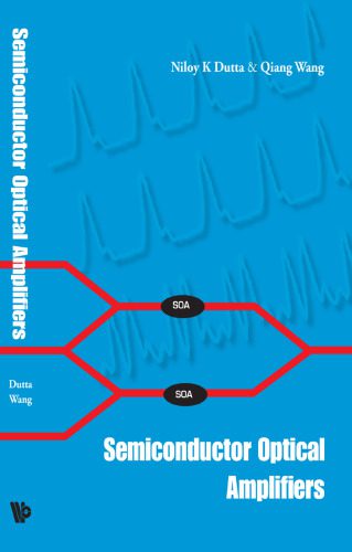 خرید و دانلود نسخه کامل کتاب Semiconductor Optical Amplifiers_68be8de6e599b.jpeg خرید و دانلود نسخه کامل کتاب Semiconductor Optical Amplifiers