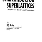خرید و دانلود نسخه کامل کتاب Semiconductor Superlattices: Growth and Electronic Properties