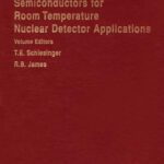 خرید و دانلود نسخه کامل کتاب Semiconductors for Room Temperature Nuclear Detector Applications