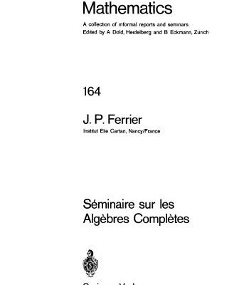 خرید و دانلود نسخه کامل کتاب Seminaire sur les Algebres Completes