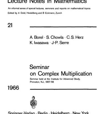 خرید و دانلود نسخه کامل کتاب Seminar on Complex Multiplication