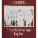 خرید و دانلود نسخه کامل کتاب Sendas de Nostalgia I: Iquique, recuerdos de un siglo inquieto