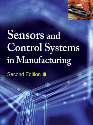خرید و دانلود نسخه کامل کتاب Sensors And Control Systems In Manufacturing