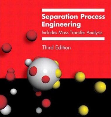 خرید و دانلود نسخه کامل کتاب Separation process engineering : includes mass transfer analysis