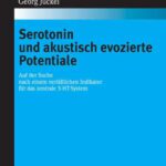خرید و دانلود نسخه کامل کتاب Serotonin und akustisch evozierte Potentiale – Auf der Suche nach einem verläßlichen Indikator für das zentrale 5 HT System – Monographien aus dem Gesamtgebiete der Psychiatrie