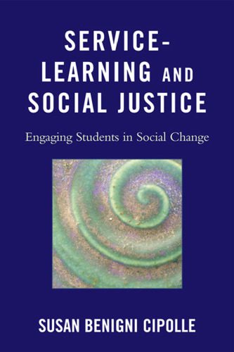 خرید و دانلود نسخه کامل کتاب Service-Learning and Social Justice: Engaging Students in Social Change_68c706e1d0ec9.jpeg خرید و دانلود نسخه کامل کتاب Service-Learning and Social Justice: Engaging Students in Social Change