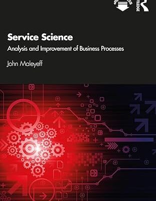 خرید و دانلود نسخه کامل کتاب Service Science: Analysis and Improvement of Business Processes – PDF