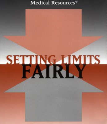 خرید و دانلود نسخه کامل کتاب Setting Limits Fairly: Can We Learn to Share Medical Resources?