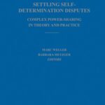 خرید و دانلود نسخه کامل کتاب Settling Self-Determination Disputes: Complex Power-sharing in Theory and Practice