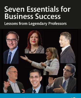 خرید و دانلود نسخه کامل کتاب Seven Essentials for Business Success: Lessons from Legendary Professors