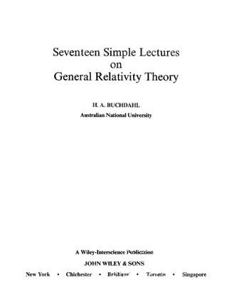 خرید و دانلود نسخه کامل کتاب Seventeen Simple Lectures on General Relativity Theory