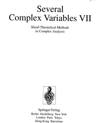 خرید و دانلود نسخه کامل کتاب Several Complex Variables VII: Sheaf-Theoretical Methods in Complex Analysis (Encyclopaedia of Mathematical Sciences)