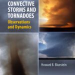 خرید و دانلود نسخه کامل کتاب Severe Convective Storms and Tornadoes: Observations and Dynamics