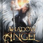 خرید و دانلود نسخه کامل کتاب Shadow Angel: Book Two by Leia Stone & Julie Hall