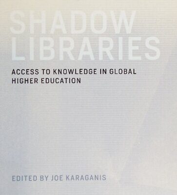 خرید و دانلود نسخه کامل کتاب Shadow Libraries: Access to Educational Materials in Global Higher Education