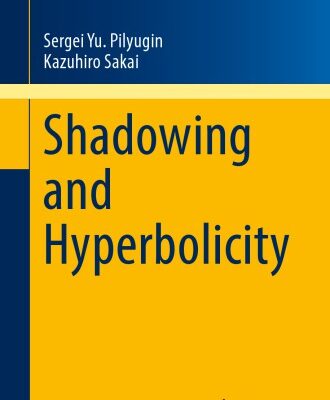 خرید و دانلود نسخه کامل کتاب Shadowing and hyperbolicity
