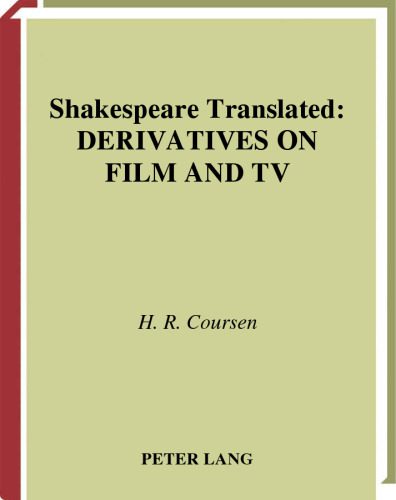 خرید و دانلود نسخه کامل کتاب Shakespeare Translated: Derivatives On Film And TV (Studies in Shakespeare, V. 15)_68c71410e4b48.jpeg خرید و دانلود نسخه کامل کتاب Shakespeare Translated: Derivatives On Film And TV (Studies in Shakespeare, V. 15)