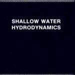 خرید و دانلود نسخه کامل کتاب Shallow Water Hydrodynamics: Mathematical Theory and Numerical Solution for a Two-dimensional System of Shallow Water Equations
