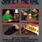 خرید و دانلود نسخه کامل کتاب Sheet Metal Handbook: How to Form and Shape Sheet Metal for Competition, Custom and Restoration Use