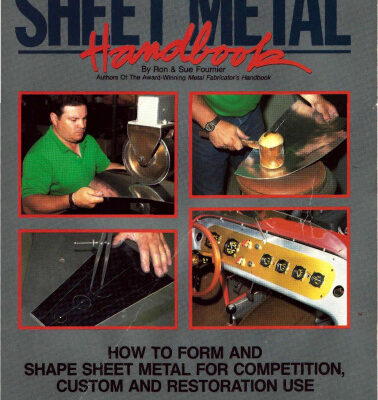 خرید و دانلود نسخه کامل کتاب Sheet Metal Handbook: How to Form and Shape Sheet Metal for Competition, Custom and Restoration Use