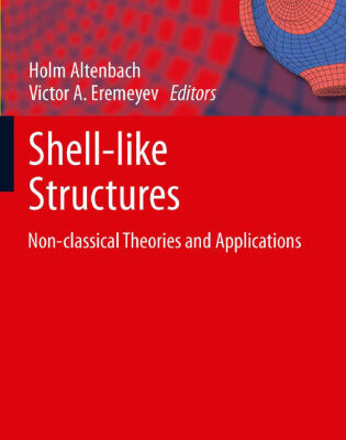 خرید و دانلود نسخه کامل کتاب Shell-like Structures: Non-classical Theories and Applications