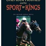 خرید و دانلود نسخه کامل کتاب Sherlock Holmes and the Sport of Kings – адаптированная книга (Oxford Bookworms Library, stage 1)