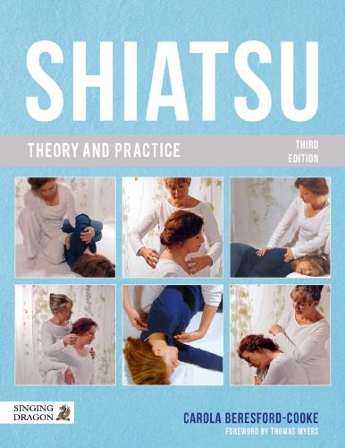 خرید و دانلود نسخه کامل کتاب Shiatsu Theory and Practice (3rd Edition) – Pdf_68b9297cda755.jpeg خرید و دانلود نسخه کامل کتاب Shiatsu Theory and Practice (3rd Edition) – Pdf