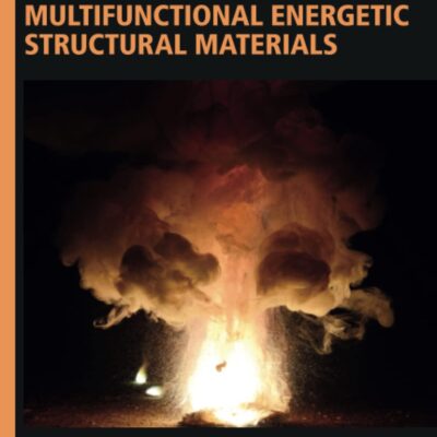 خرید و دانلود نسخه کامل کتاب Shock Compression and Chemical Reaction of Multifunctional Energetic Structural Materials
