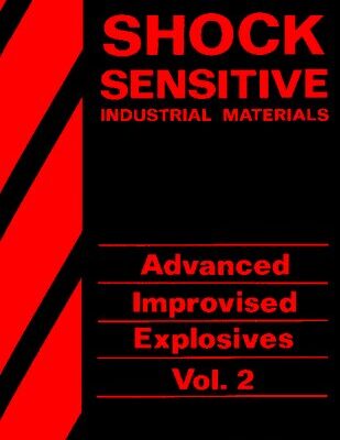 خرید و دانلود نسخه کامل کتاب Shock Sensitive Industrial Materials – Advanced Improvised Explosives Volume 2