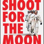 خرید و دانلود نسخه کامل کتاب Shoot for the Moon: The Space Race and the Extraordinary Voyage of Apollo 11