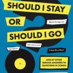 خرید و دانلود نسخه کامل کتاب Should I Stay Or Should I Go And 87 Other Serious Answers To Questions In Songs