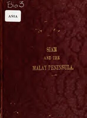 خرید و دانلود نسخه کامل کتاب Siam and the Malay Peninsula