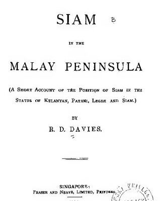خرید و دانلود نسخه کامل کتاب Siam in the Malay Peninsula: A Short Account of the Position of Siam in the States of Kelantan, Patani, Legeh and Siam