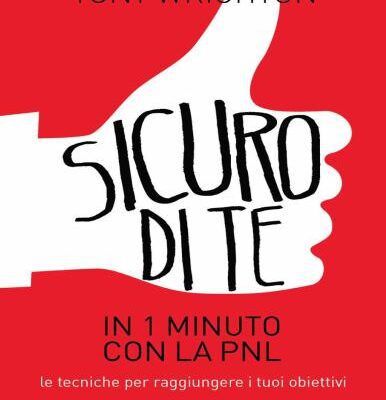 خرید و دانلود نسخه کامل کتاب Sicuro di te in 1 minuto con la PNL