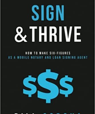 خرید و دانلود نسخه کامل کتاب Sign and Thrive:  How to Make Six Figures As a Mobile Notary and Loan Signing Agent[2019] –  +  pdf