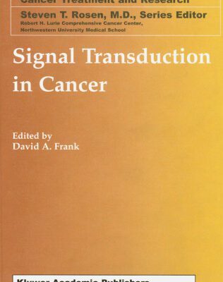 خرید و دانلود نسخه کامل کتاب Signal Transduction in Cancer (Cancer Treatment and Research)