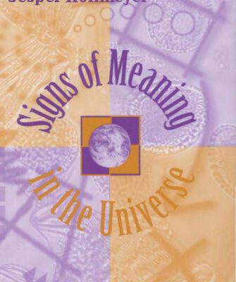 خرید و دانلود نسخه کامل کتاب Signs of Meaning in the Universe (Advances in Semiotics)