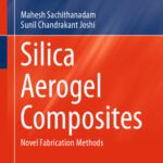خرید و دانلود نسخه کامل کتاب Silica Aerogel Composites: Novel Fabrication Methods