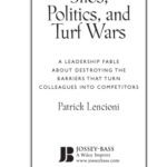 خرید و دانلود نسخه کامل کتاب Silos, Politics and Turf Wars: A Leadership Fable About Destroying the Barriers That Turn Colleagues Into Competitors