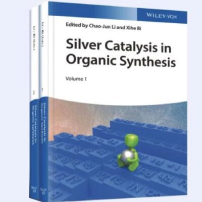 خرید و دانلود نسخه کامل کتاب Silver Catalysis in Organic Synthesis: 2 Volume Set