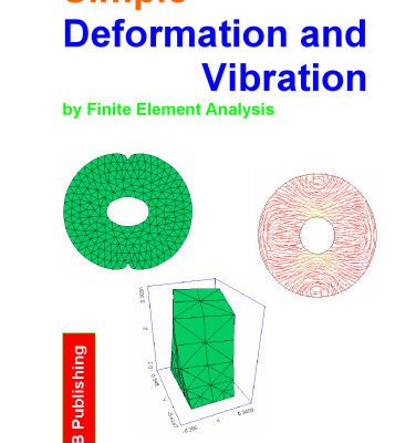 خرید و دانلود نسخه کامل کتاب Simple Deformation and Vibration by Finite Element Analysis – by FlexPDE