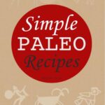 خرید و دانلود نسخه کامل کتاب Simple Paleo Recipes